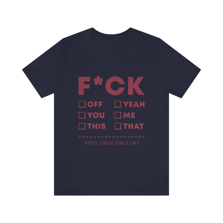 Take your Fucking Pick Unisex Jersey Short Sleeve Tee