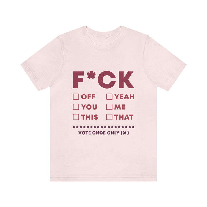 Take your Fucking Pick Unisex Jersey Short Sleeve Tee
