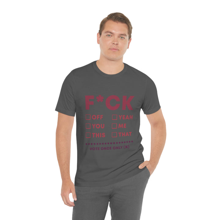 Take your Fucking Pick Unisex Jersey Short Sleeve Tee