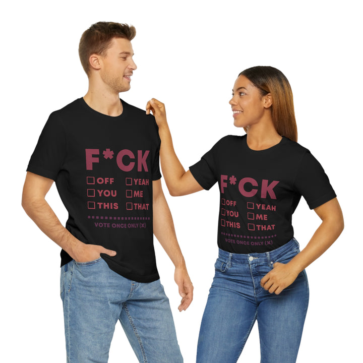 Take your Fucking Pick Unisex Jersey Short Sleeve Tee