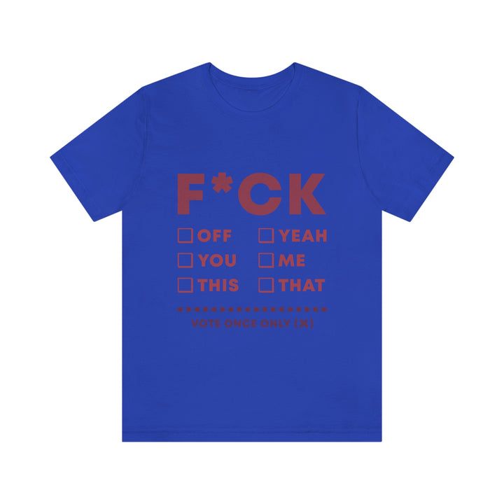 Take your Fucking Pick Unisex Jersey Short Sleeve Tee