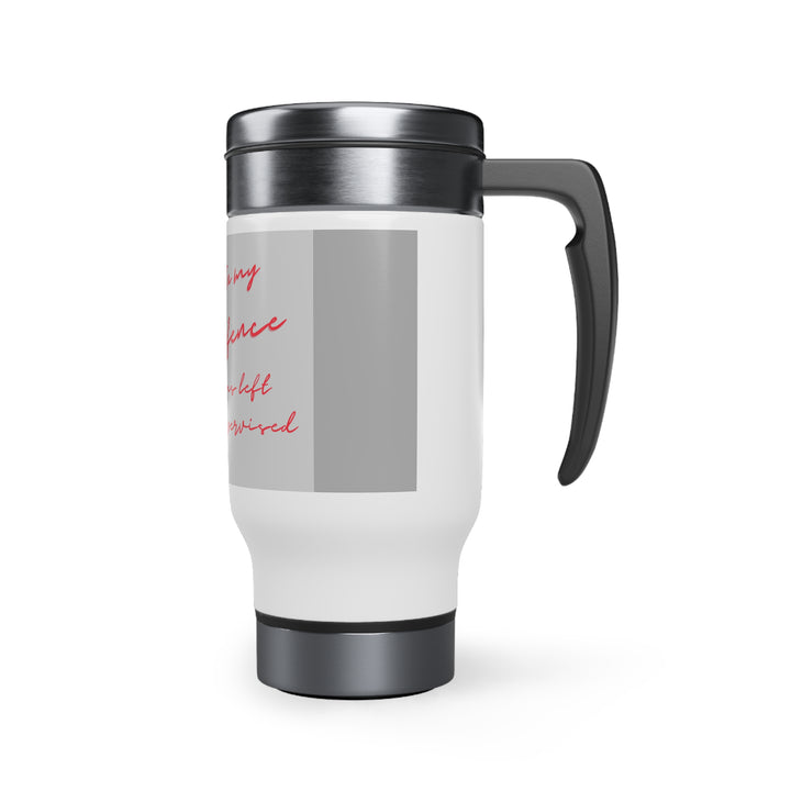 Not Responsible Stainless Steel Travel Mug with Handle, 14oz