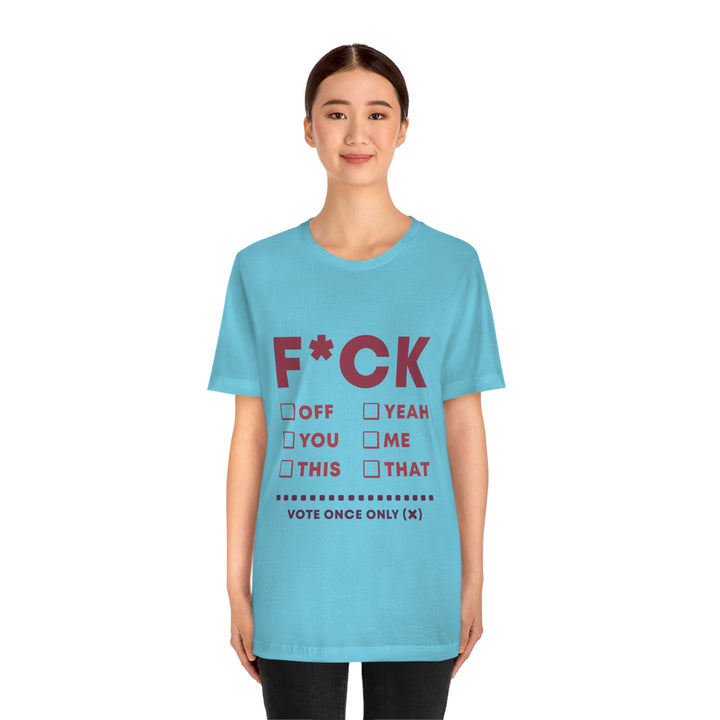 Take your Fucking Pick Unisex Jersey Short Sleeve Tee