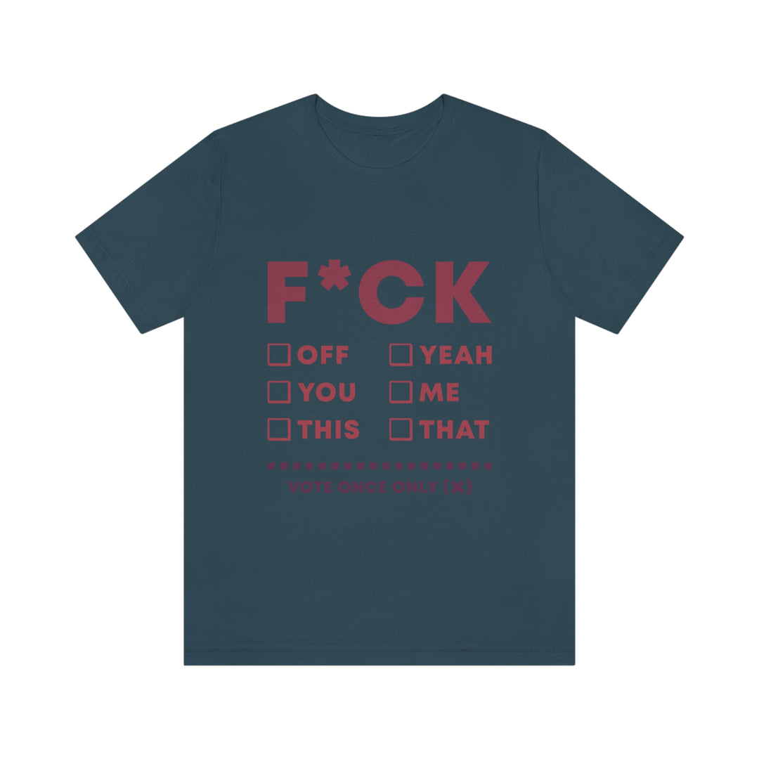 Take your Fucking Pick Unisex Jersey Short Sleeve Tee