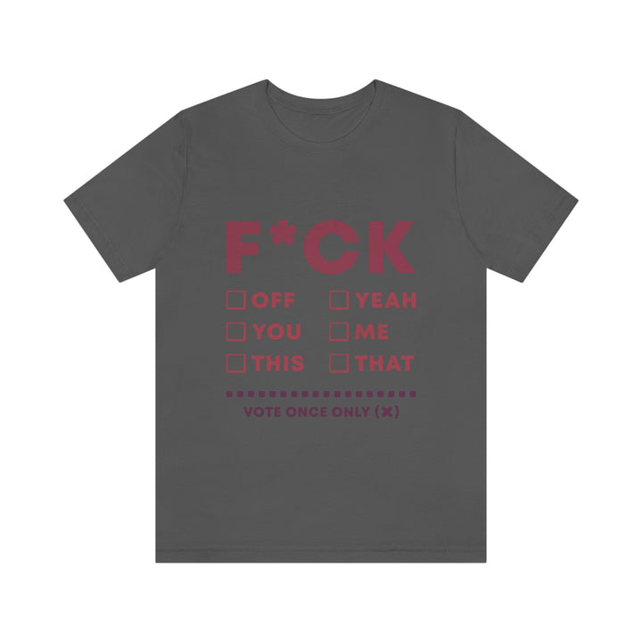 Take your Fucking Pick Unisex Jersey Short Sleeve Tee