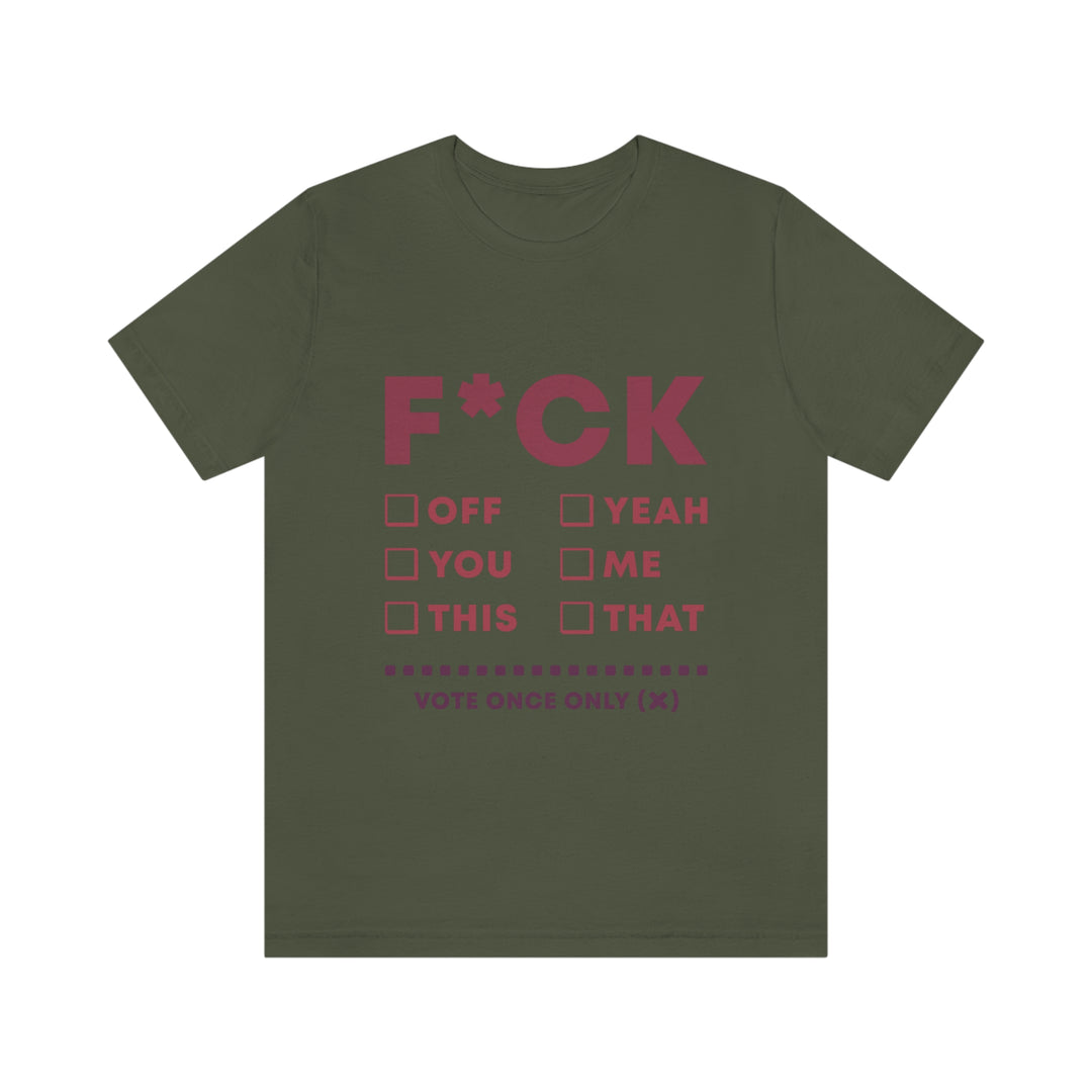 Take your Fucking Pick Unisex Jersey Short Sleeve Tee