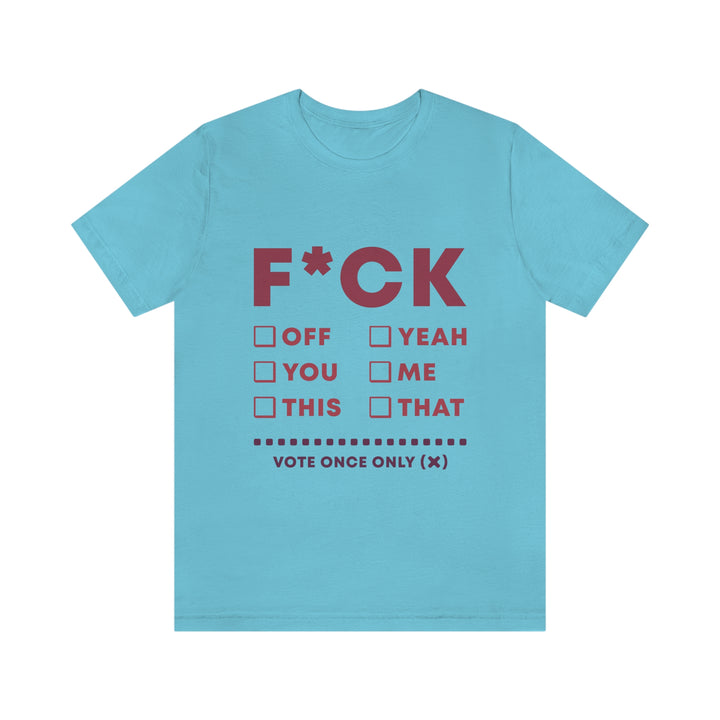 Take your Fucking Pick Unisex Jersey Short Sleeve Tee
