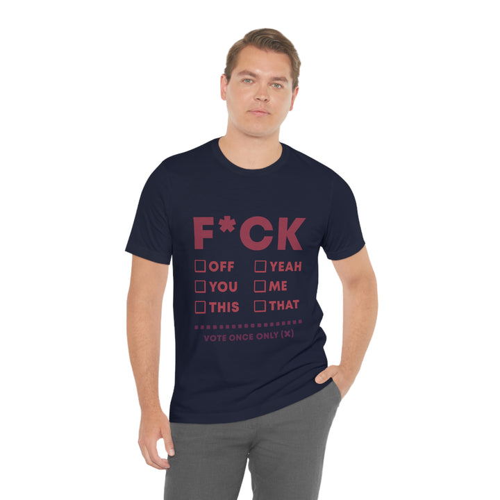 Take your Fucking Pick Unisex Jersey Short Sleeve Tee