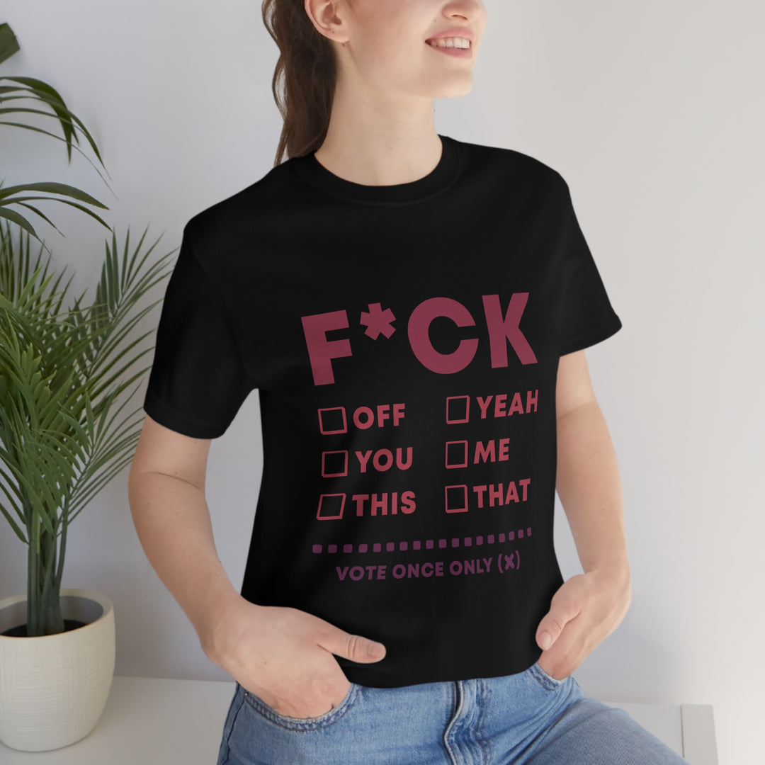 Take your Fucking Pick Unisex Jersey Short Sleeve Tee