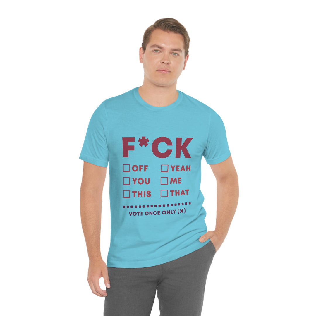 Take your Fucking Pick Unisex Jersey Short Sleeve Tee