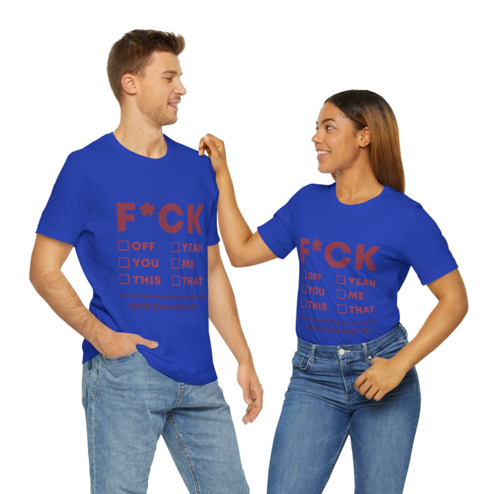 Take your Fucking Pick Unisex Jersey Short Sleeve Tee