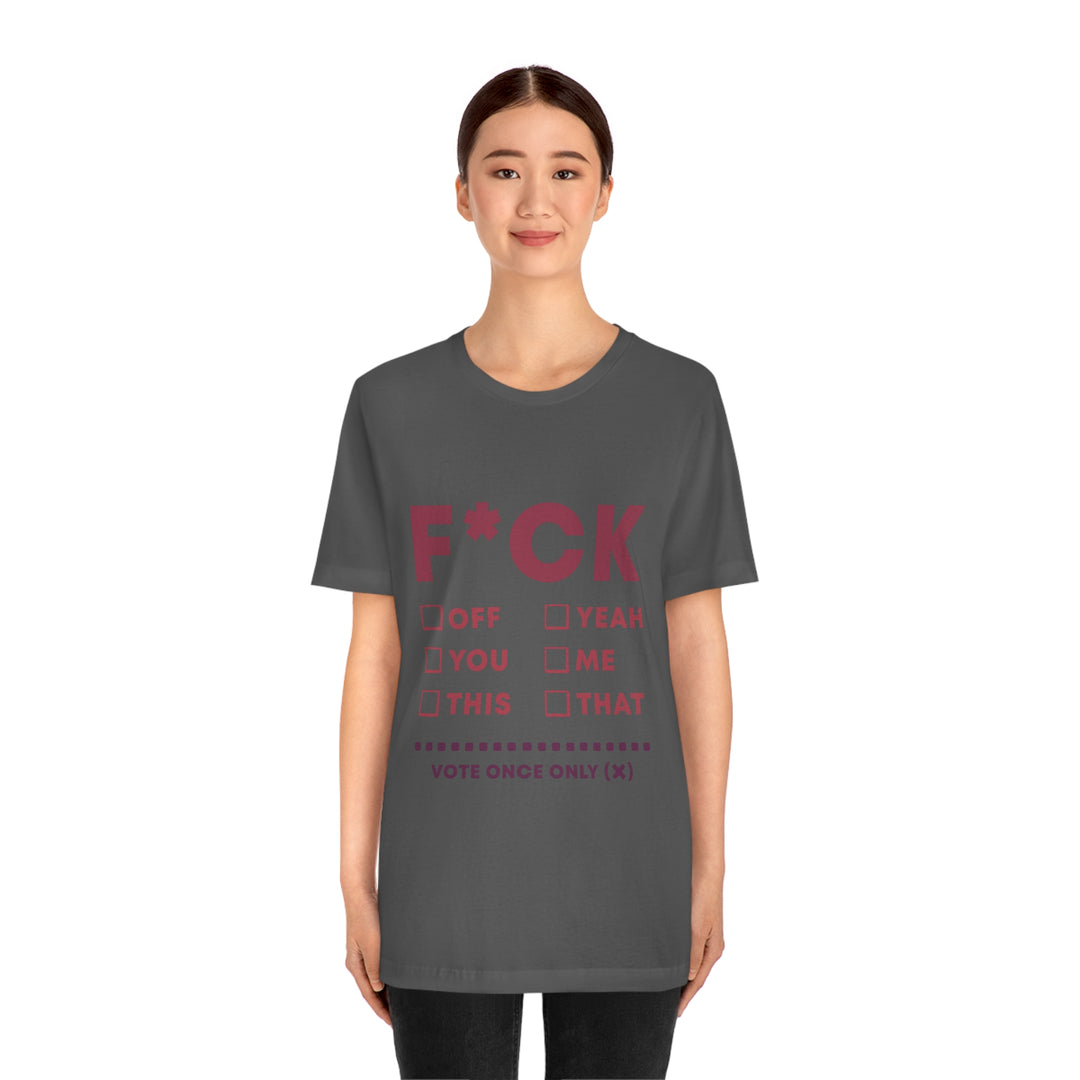 Take your Fucking Pick Unisex Jersey Short Sleeve Tee