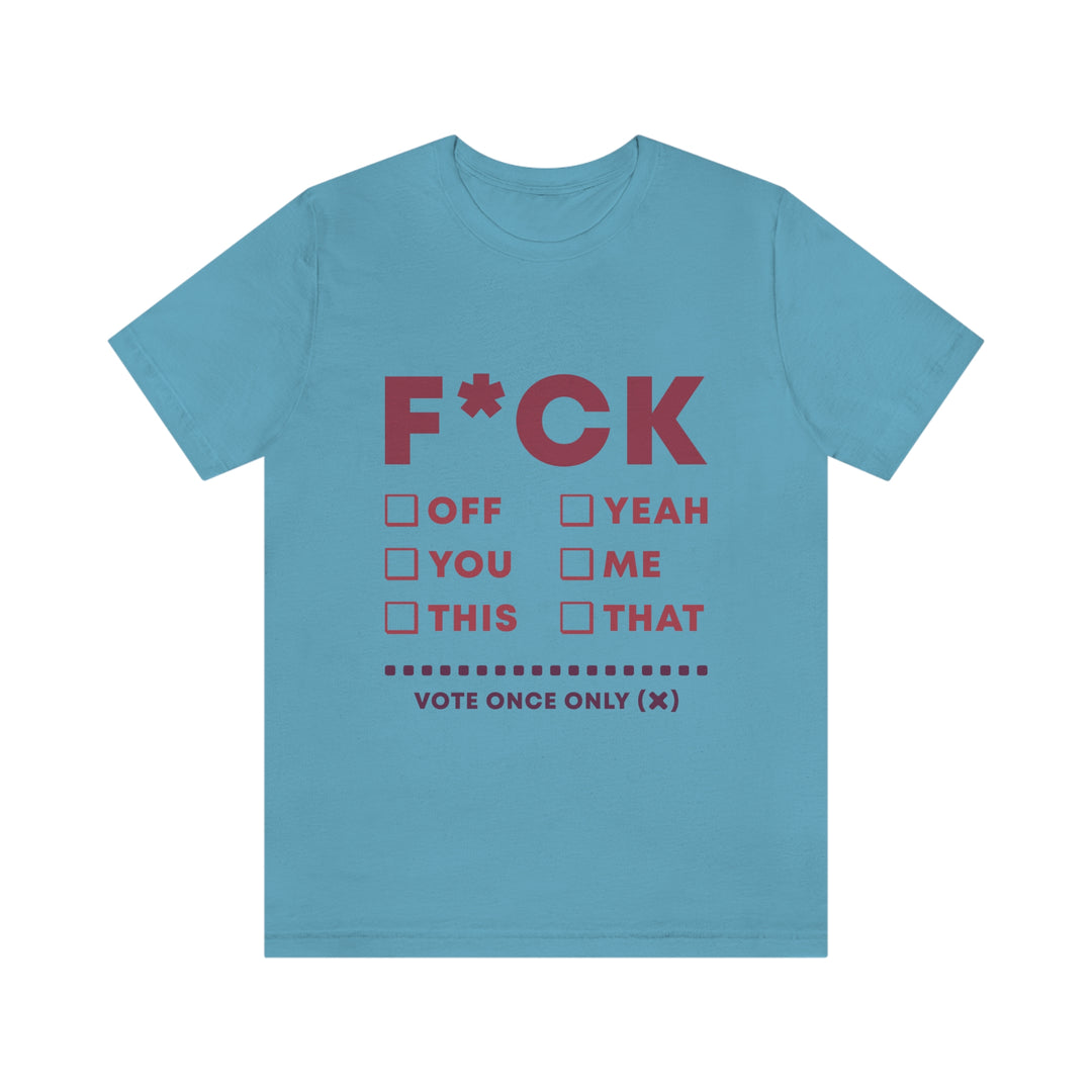 Take your Fucking Pick Unisex Jersey Short Sleeve Tee