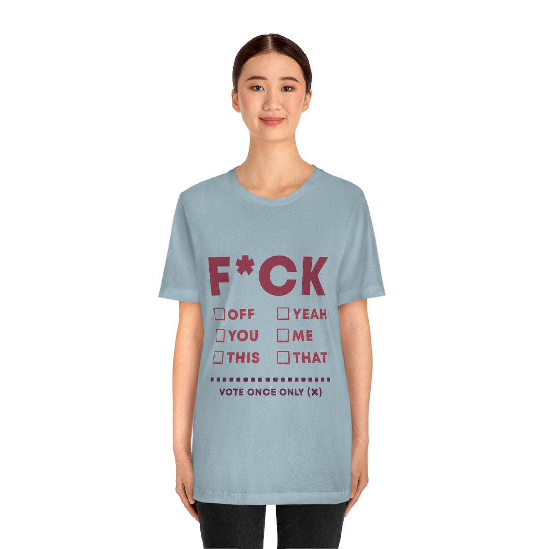 Take your Fucking Pick Unisex Jersey Short Sleeve Tee