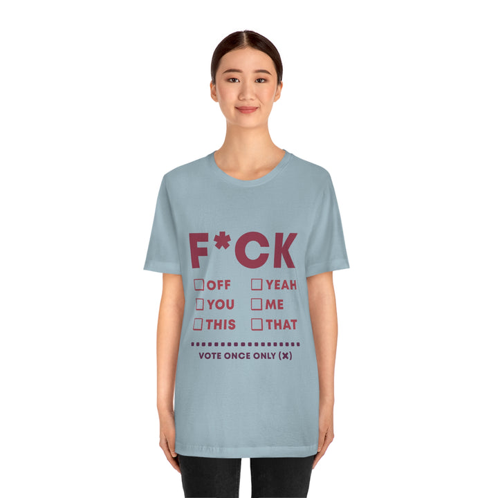 Take your Fucking Pick Unisex Jersey Short Sleeve Tee
