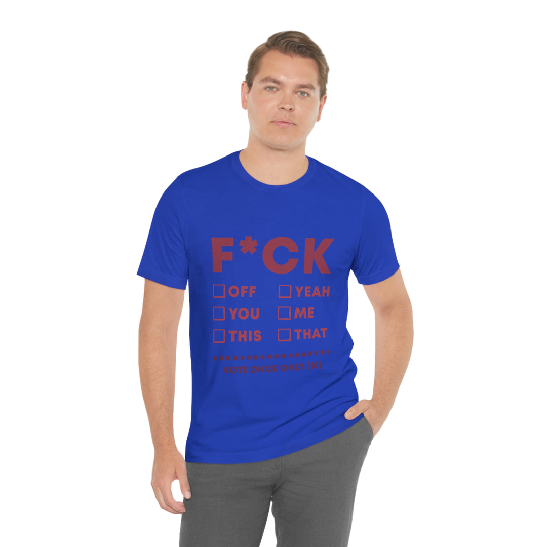 Take your Fucking Pick Unisex Jersey Short Sleeve Tee