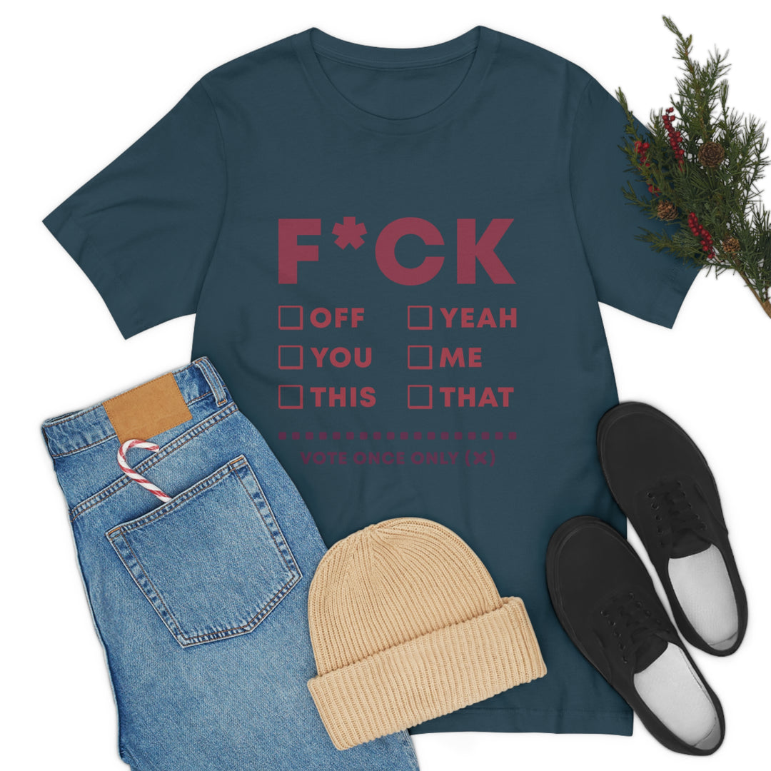 Take your Fucking Pick Unisex Jersey Short Sleeve Tee