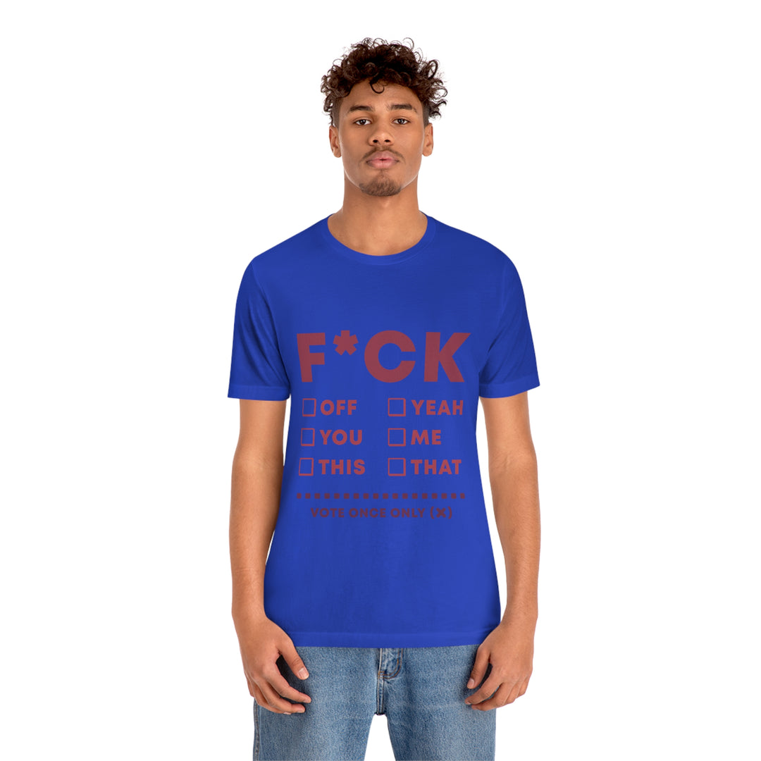 Take your Fucking Pick Unisex Jersey Short Sleeve Tee