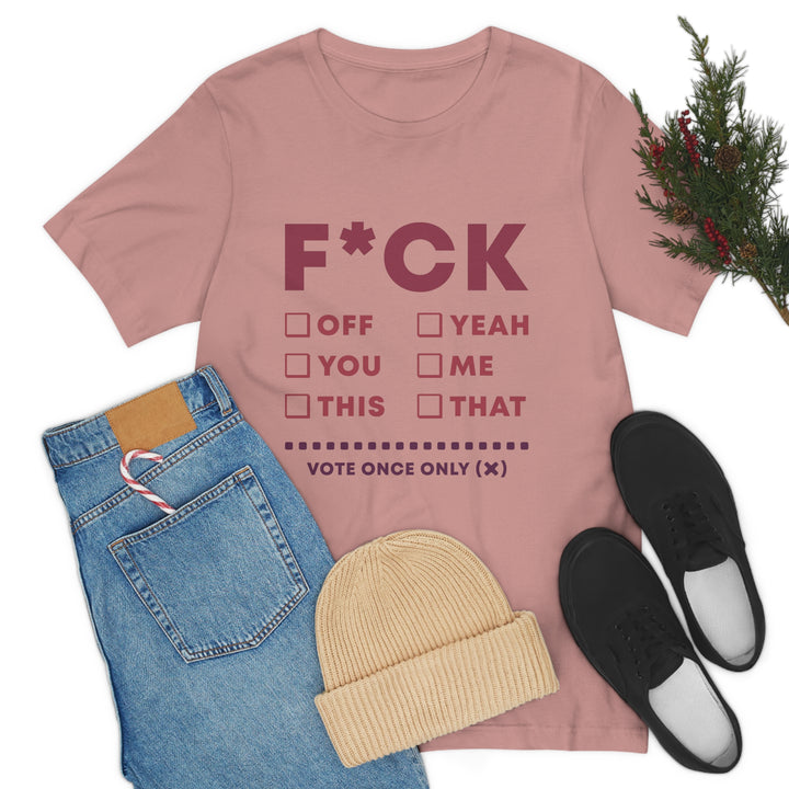 Take your Fucking Pick Unisex Jersey Short Sleeve Tee