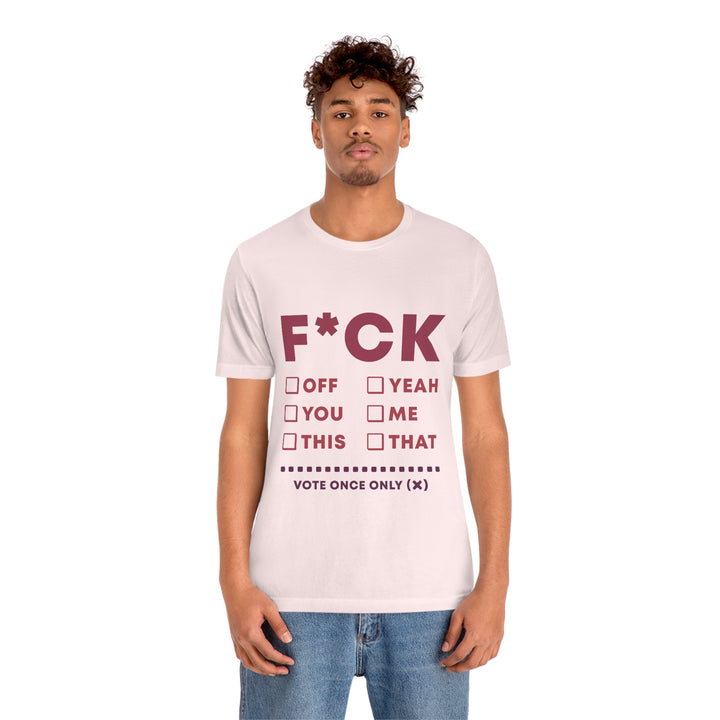 Take your Fucking Pick Unisex Jersey Short Sleeve Tee