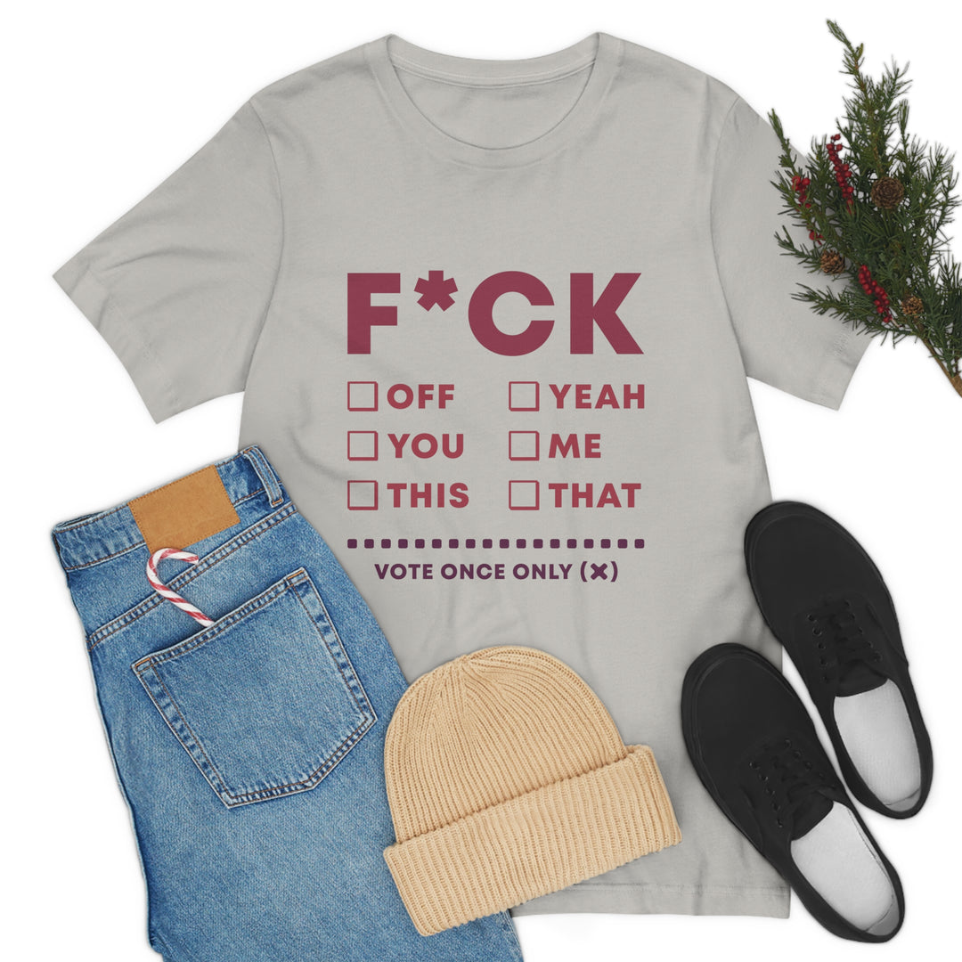 Take your Fucking Pick Unisex Jersey Short Sleeve Tee