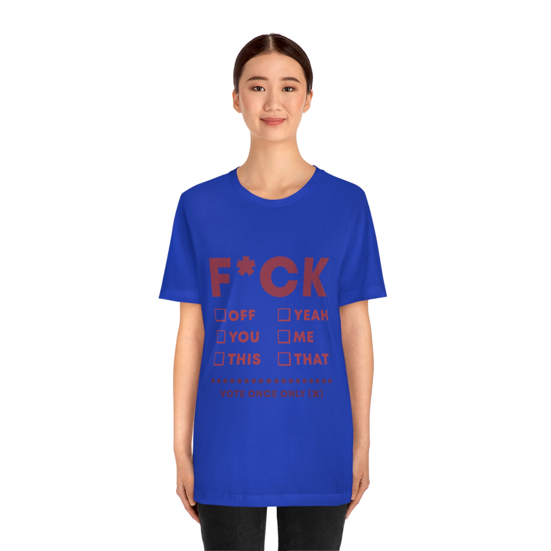 Take your Fucking Pick Unisex Jersey Short Sleeve Tee