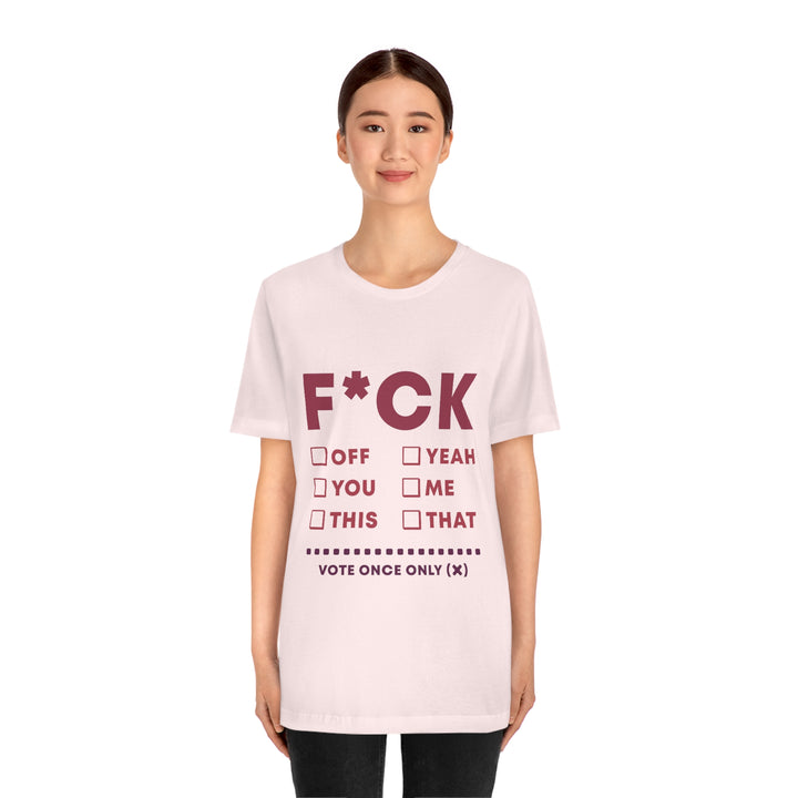 Take your Fucking Pick Unisex Jersey Short Sleeve Tee