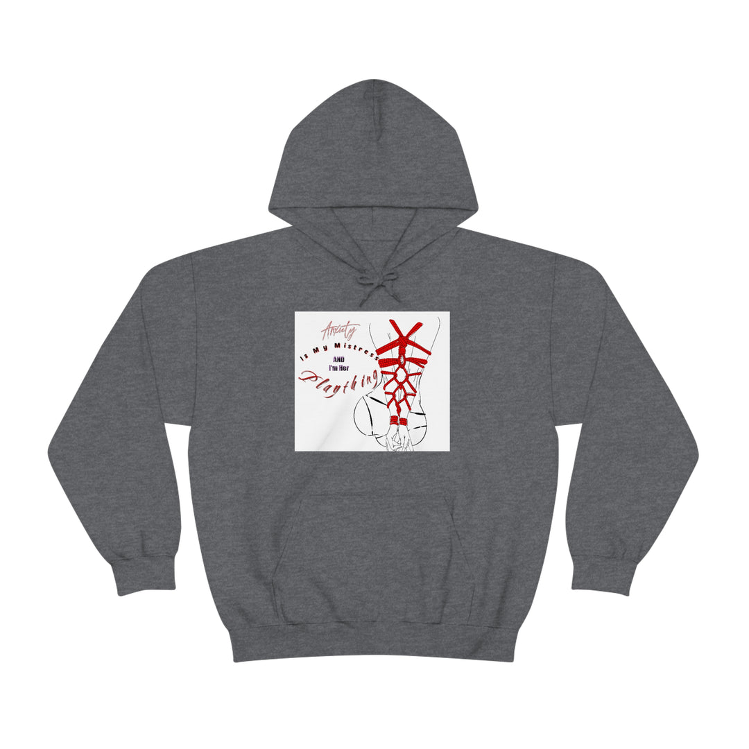 Anxiety is My Mistress Unisex Heavy Blend™ Hooded Sweatshirt