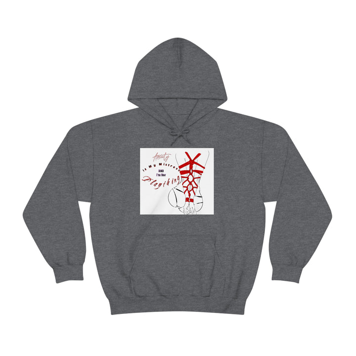 Anxiety is My Mistress Unisex Heavy Blend™ Hooded Sweatshirt