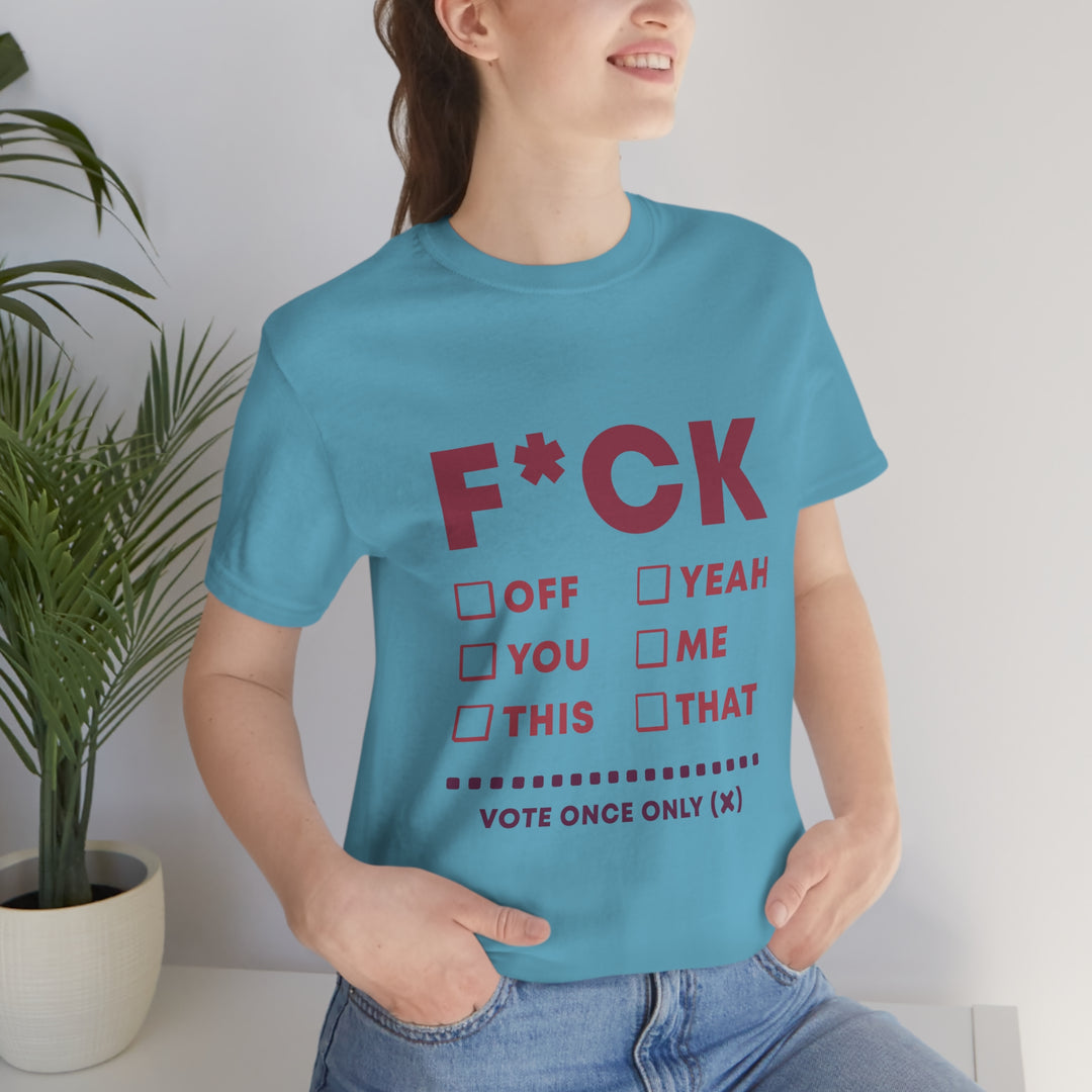 Take your Fucking Pick Unisex Jersey Short Sleeve Tee