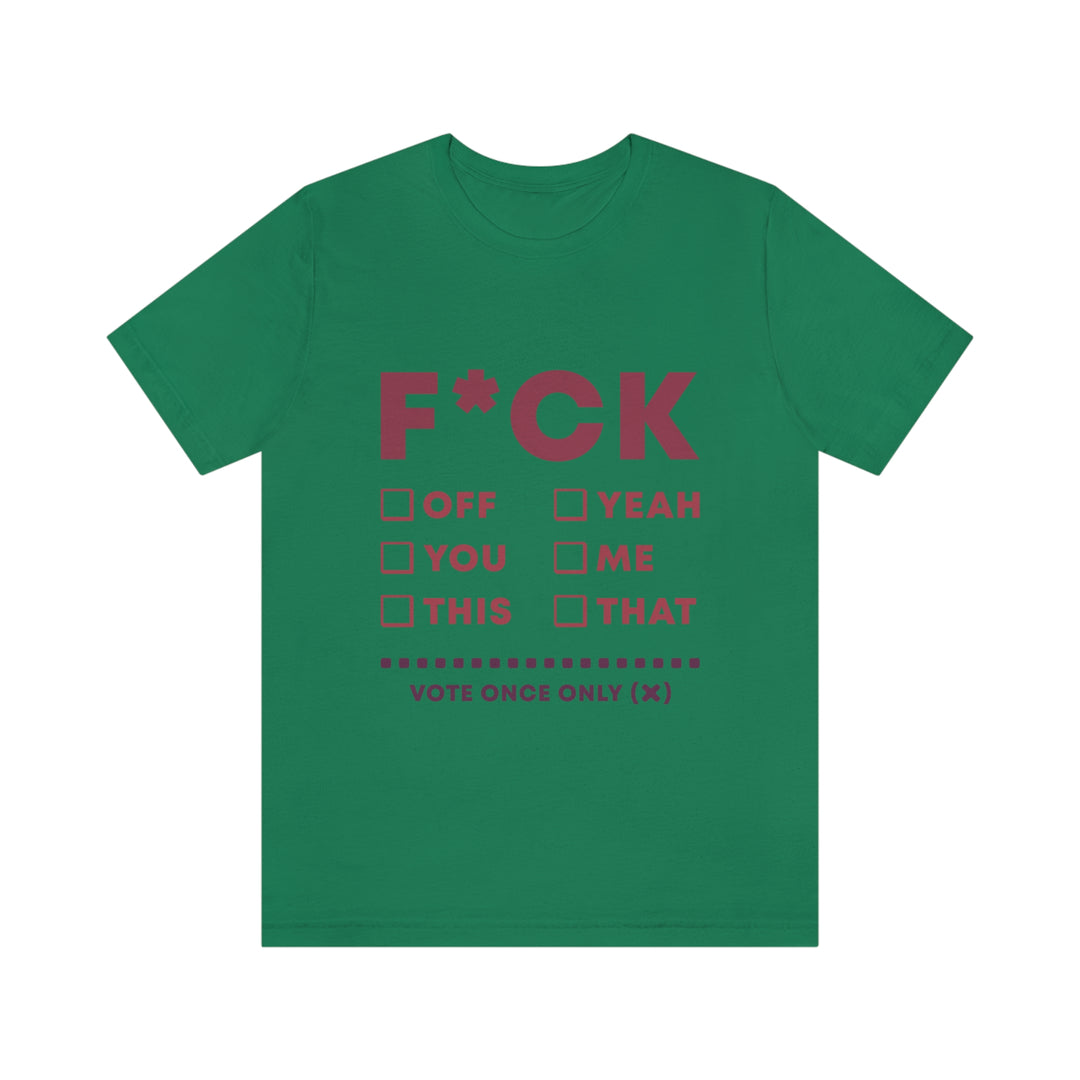 Take your Fucking Pick Unisex Jersey Short Sleeve Tee