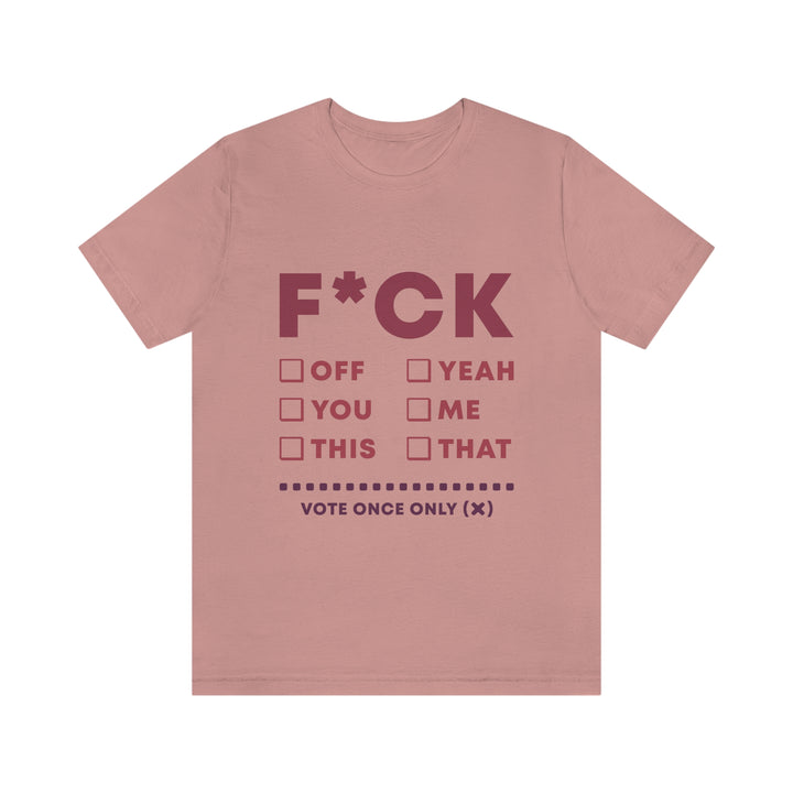 Take your Fucking Pick Unisex Jersey Short Sleeve Tee