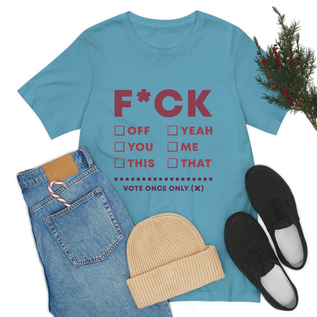 Take your Fucking Pick Unisex Jersey Short Sleeve Tee