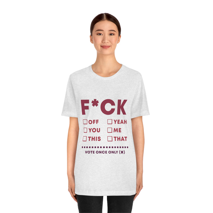 Take your Fucking Pick Unisex Jersey Short Sleeve Tee