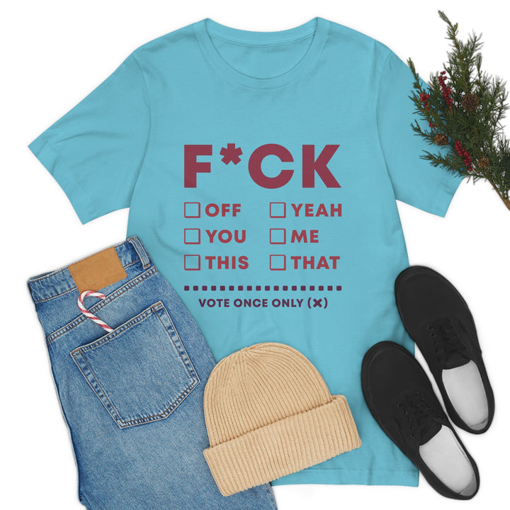 Take your Fucking Pick Unisex Jersey Short Sleeve Tee