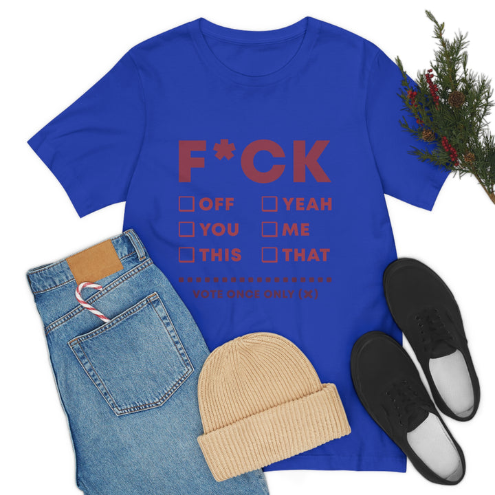 Take your Fucking Pick Unisex Jersey Short Sleeve Tee