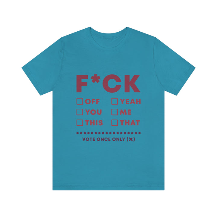Take your Fucking Pick Unisex Jersey Short Sleeve Tee