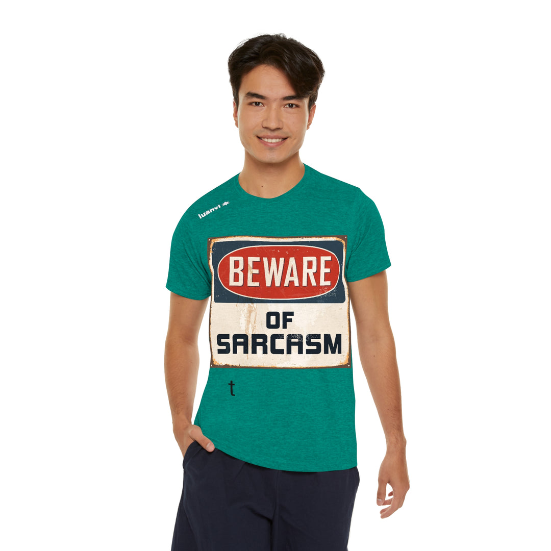 Beware of Sarcasm Men's Sports T-shirt