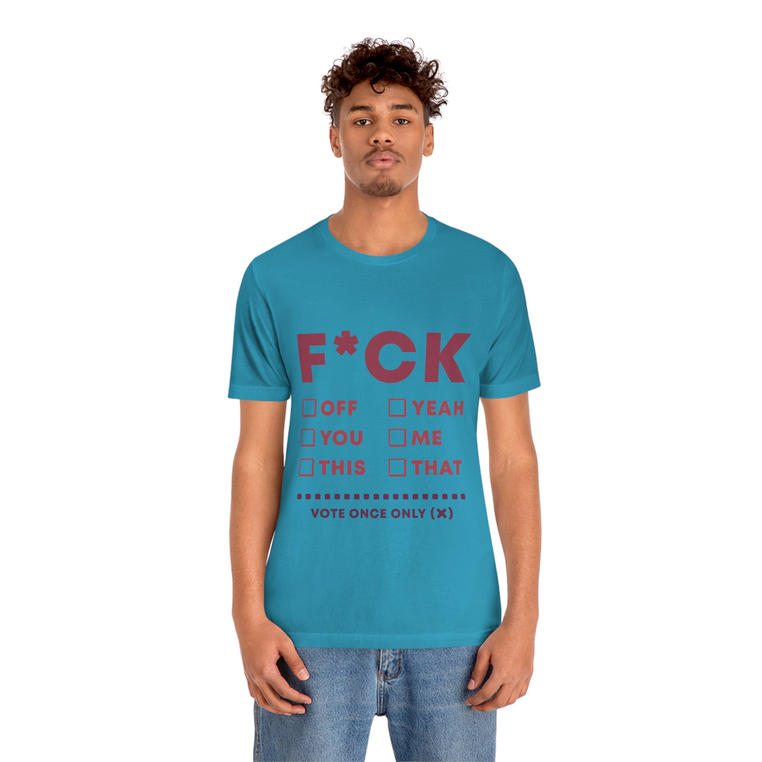 Take your Fucking Pick Unisex Jersey Short Sleeve Tee