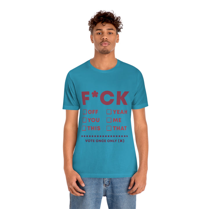 Take your Fucking Pick Unisex Jersey Short Sleeve Tee