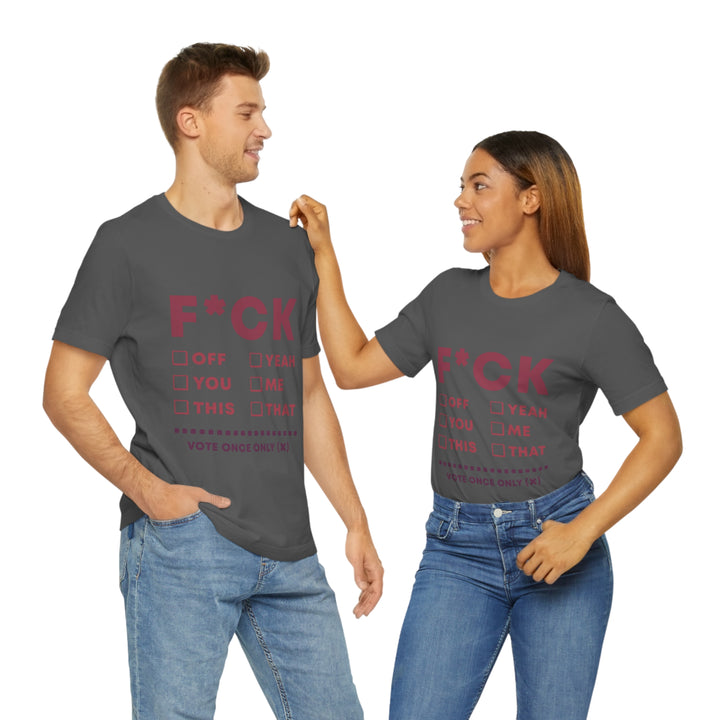 Take your Fucking Pick Unisex Jersey Short Sleeve Tee