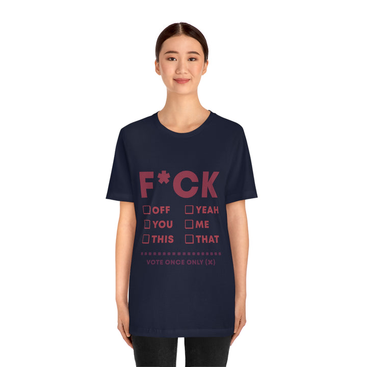 Take your Fucking Pick Unisex Jersey Short Sleeve Tee