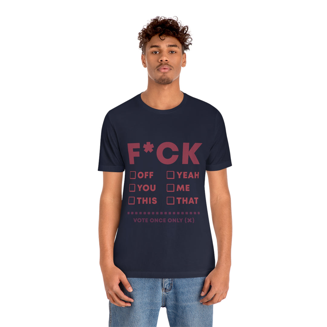 Take your Fucking Pick Unisex Jersey Short Sleeve Tee