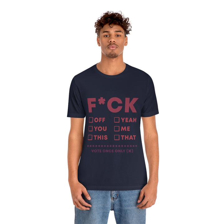 Take your Fucking Pick Unisex Jersey Short Sleeve Tee
