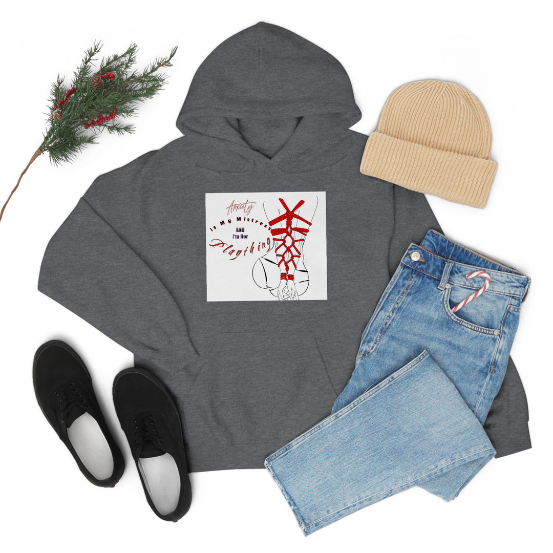 Anxiety is My Mistress Unisex Heavy Blend™ Hooded Sweatshirt
