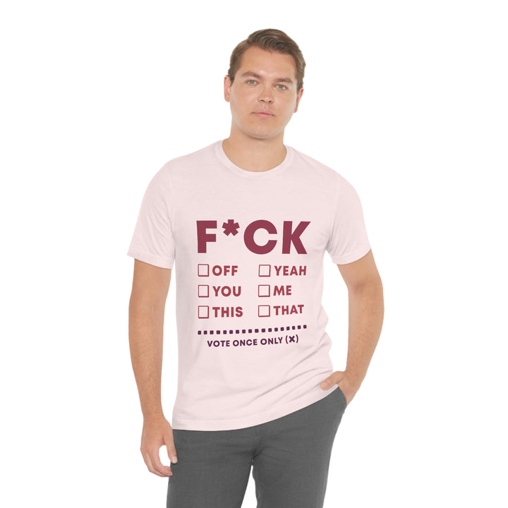Take your Fucking Pick Unisex Jersey Short Sleeve Tee
