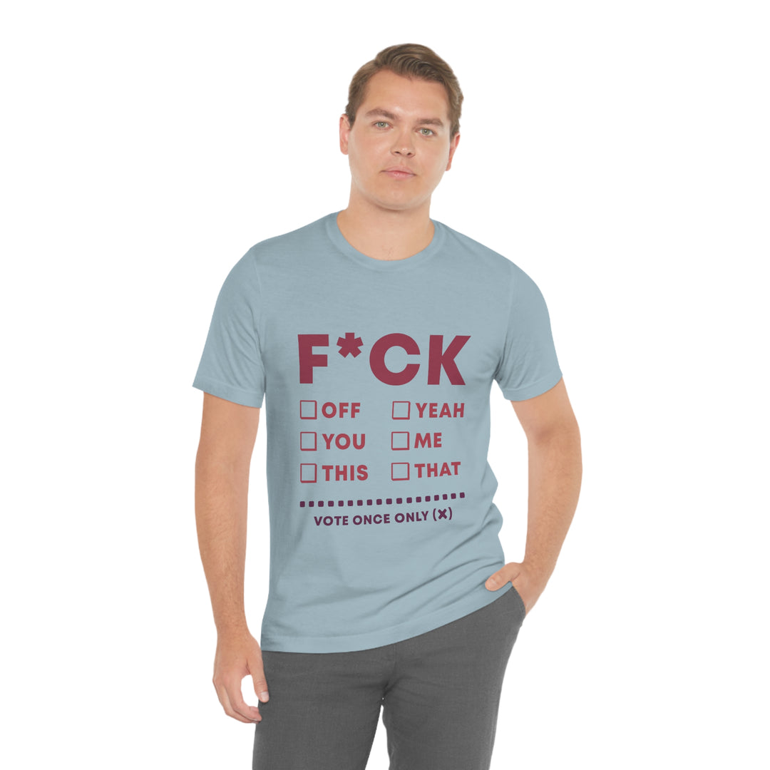 Take your Fucking Pick Unisex Jersey Short Sleeve Tee