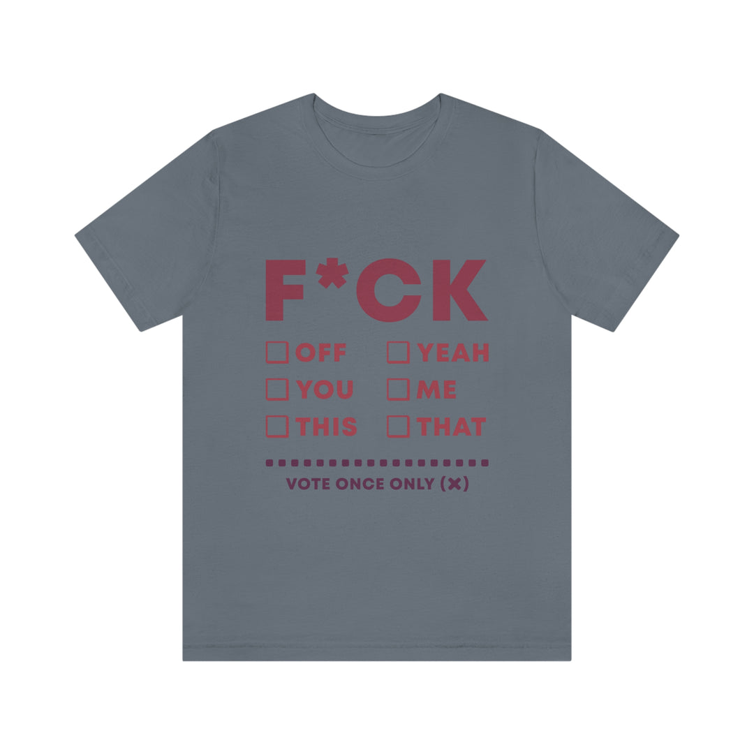 Take your Fucking Pick Unisex Jersey Short Sleeve Tee