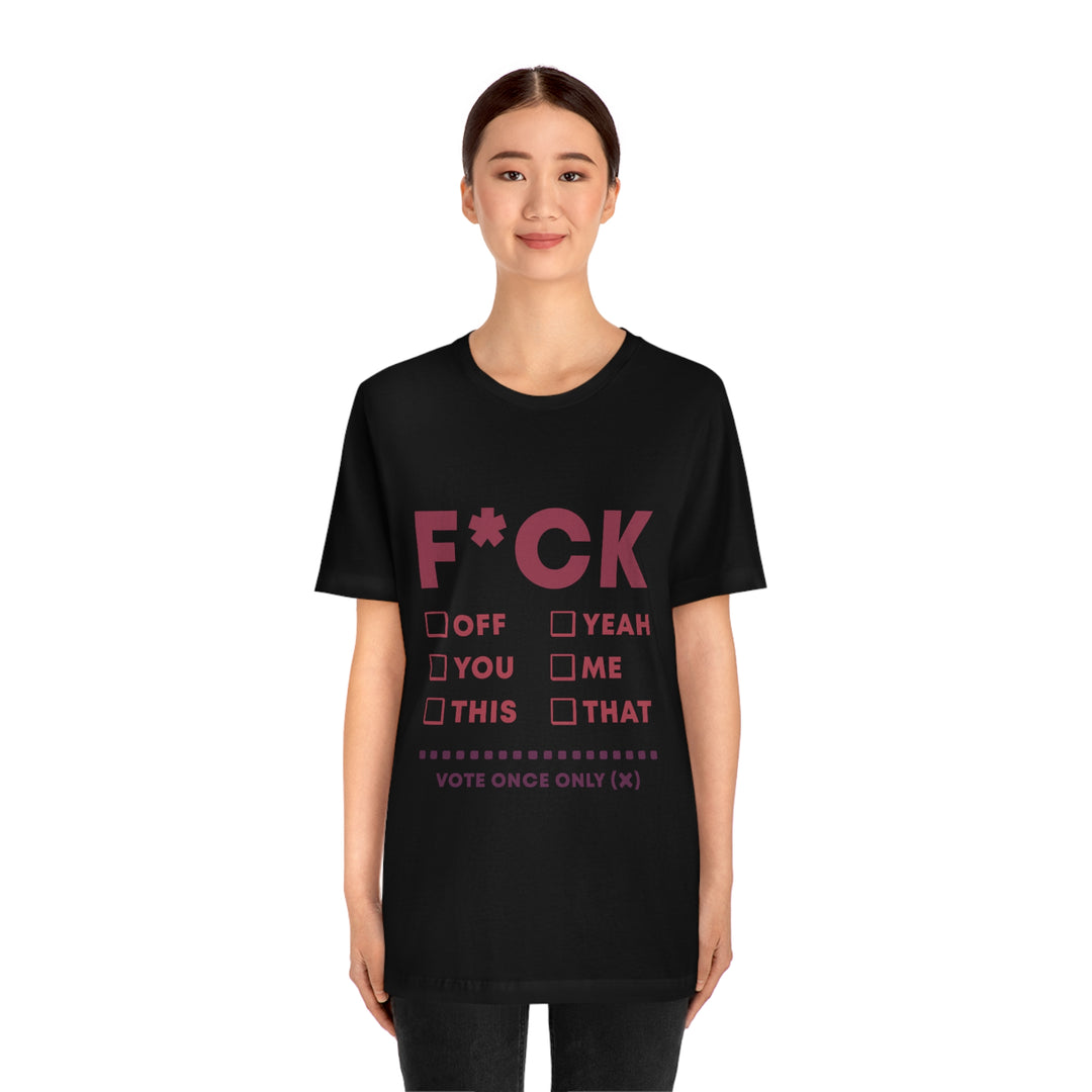 Take your Fucking Pick Unisex Jersey Short Sleeve Tee