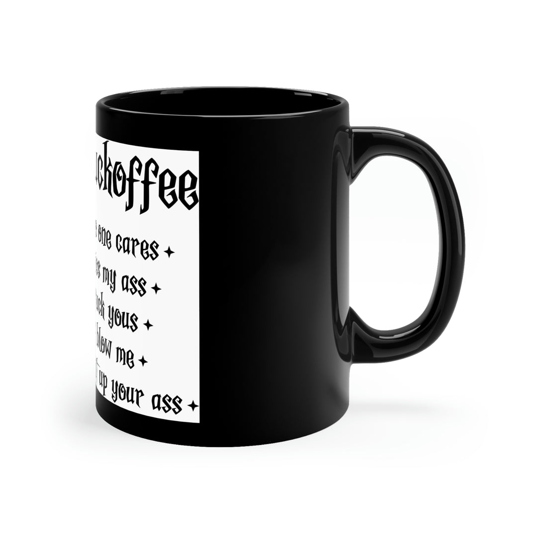 Steaming Cup of Fuckoffee